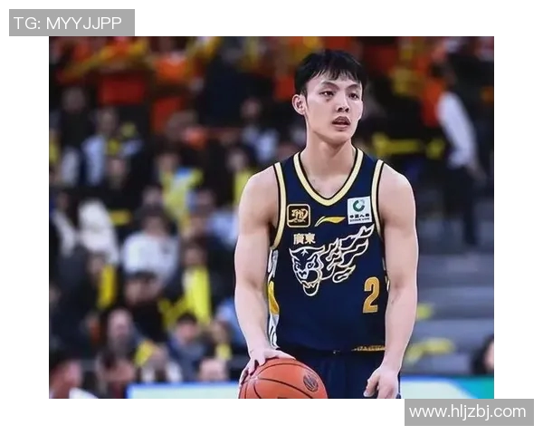 徐杰：从青涩少年到篮球场上的闪耀明星之路与成长故事